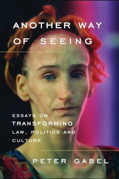 Cover Another Way of Seeing: Essays on Transforming Law, Politics and Culture (eBook, ePUB)
