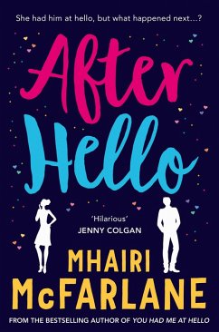 After Hello: A gorgeously romantic short story (eBook, ePUB) - McFarlane, Mhairi