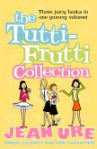 The Tutti-frutti Collection (eBook, ePUB) The Tutti-frutti Collection (eBook, ePUB)