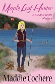 Maple Leaf Hunter (A Susan Hunter Mystery, #6) (eBook, ePUB)