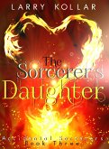 The Sorcerer's Daughter (Accidental Sorcerers, #3) (eBook, ePUB) The Sorcerer's Daughter (Accidental Sorcerers, #3) (eBook, ePUB)