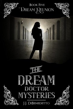 Cover Dream Reunion (The Dream Doctor Mysteries, #6) (eBook, ePUB)
