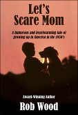 Let's Scare Mom (eBook, ePUB)