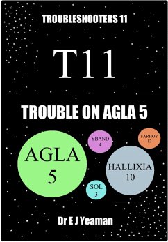 Trouble on Agla 5 (Troubleshooters 11) (eBook, ePUB) - Yeaman, E J