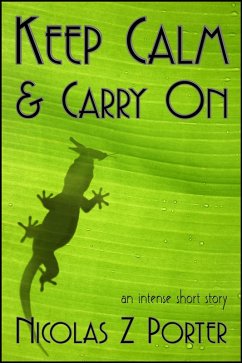 Keep Calm & Carry On (eBook, ePUB) - Porter, Nicolas Z