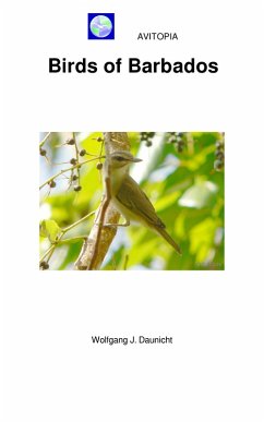 AVITOPIA - Birds of Barbados (eBook, ePUB) - Daunicht, Wolfgang