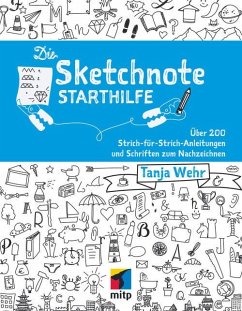 Die Sketchnote Starthilfe (eBook, ePUB) - Wehr, Tanja