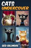 Cats Undercover (Tuck & Ginger, #2) (eBook, ePUB) Cats Undercover (Tuck & Ginger, #2) (eBook, ePUB)
