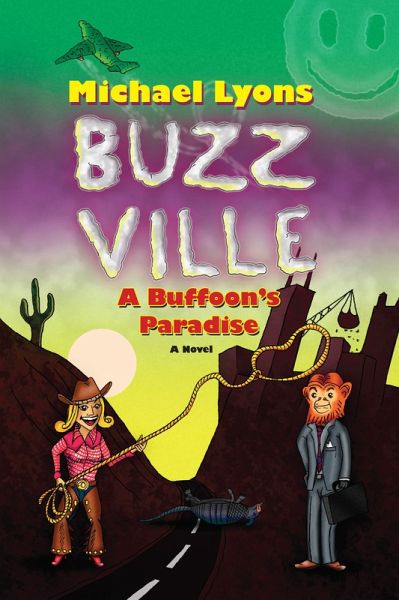 BUZZ VILLE: A Buffoon's Paradise (eBook, ePUB)