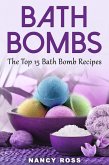 Bath Bombs: The Top 15 Bath Bomb Recipes (eBook, ePUB)