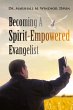 Becoming A Spirit-Empowered Evangelist - Bild 1