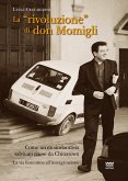 La «rivoluzione» di don Momigli. Come un ex sindacalista salvò un paese da Chinatown. La via fiorentina all'inte(g)razione La «rivoluzione» di don Momigli. Come un ex sindacalista salvò un paese da Chinatown. La via fiorentina all'inte(g)razione