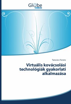 Virtuális kovácsolási technológiák gyakorlati alkalmazása - Ferenc, Tancsics