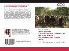 Proceso de Certificación C-Neutral de una Finca Ganadera en Costa Rica