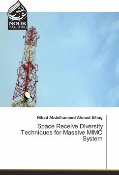 Space Receive Diversity Techniques for Massive MIMO System - Ahmed Elhag, Nihad Abdelhameed