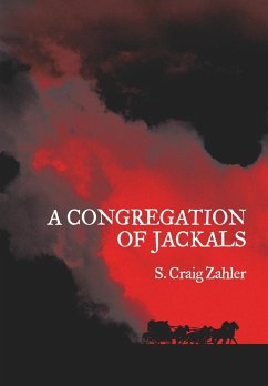 A Congregation of Jackals - Zahler, S. Craig