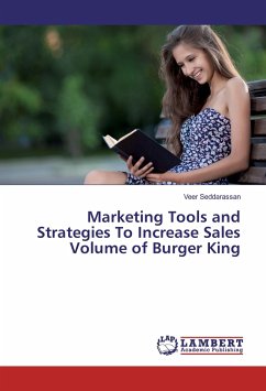 Marketing Tools and Strategies To Increase Sales Volume of Burger King