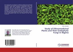 Study of Ethnomedicinal Plants and Their Endophytic Fungi in Nigeria - Abubakar, Salisu