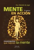 Mente en acción : movimientos que mejoran la mente