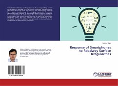 Response of Smartphones to Roadway Surface Irregularities