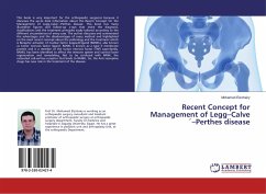 Recent Concept for Management of Legg¿Calve´¿Perthes disease - Elzohairy, Mohamed