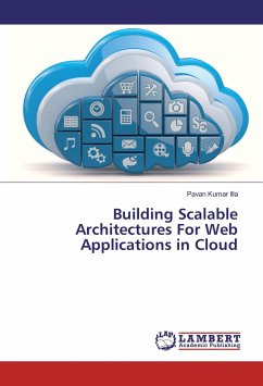 Building Scalable Architectures For Web Applications in Cloud - Illa, Pavan Kumar