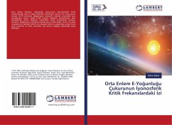 Cover Orta Enlem E-Yo¿unlu¿u Çukurunun ¿yonosferik Kritik Frekanslardaki ¿zi