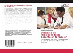 Dinámica de relaciones tutor ¿ docente en formación - Bauzá Díaz, Anaisa Apolonia