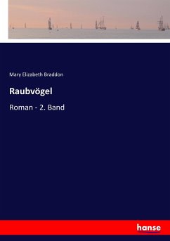 Raubvögel - Braddon, Mary E.