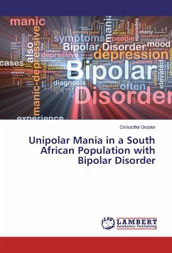 Unipolar Mania in a South African Population with Bipolar Disorder - Grobler, Christoffel