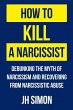 How To Kill A Narcissist - Bild 1