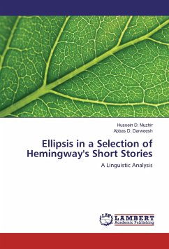 Ellipsis in a Selection of Hemingway's Short Stories - Muzhir, Hussein D.;Darweesh, Abbas D.