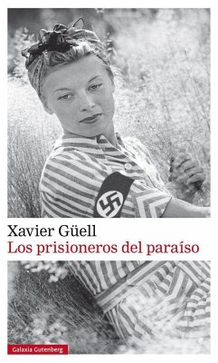 Los prisioneros del paraíso - Güell, Xavier