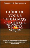 Cuide de você e tenha mais qualidade de vida - Vol. IV (eBook, ePUB)