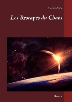 Les rescapés du chaos (eBook, ePUB) Les rescapés du chaos (eBook, ePUB)