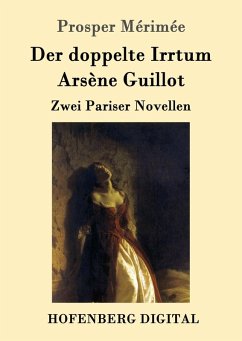 Der doppelte Irrtum / Arsène Guillot (eBook, ePUB) - Mérimée, Prosper