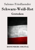 Schwarz-Weiß-Rot (eBook, ePUB)