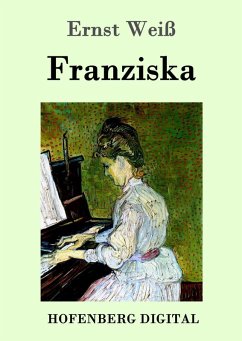 Franziska (eBook, ePUB) - Ernst Weiß