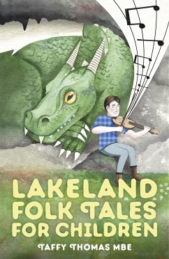 Lakeland Folk Tales for Children (eBook, ePUB) - Thomas MBE, Taffy