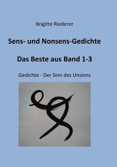 Sens- und Nonsens-Gedichte - Das Beste aus Band 1-3 (eBook, ePUB) - Riederer, Brigitte