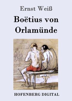 Boëtius von Orlamünde (eBook, ePUB) - Ernst Weiß