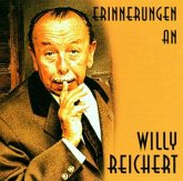 Erinnerungen An Willy Reichert Erinnerungen An Willy Reichert