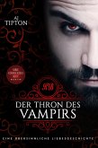 Der Thron des Vampirs: Eine übersinnliche Liebesgeschichte (Königliches Blut, #1) (eBook, ePUB)