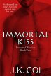 Immortal Kiss (Immortal Warriors, #2)... - Bild 1