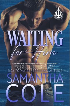 Waiting For Him (Trident Security Series, #3) (eBook, ePUB) - Cole, Samantha