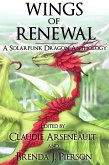 Wings of Renewal: A Solarpunk Dragon Anthology (eBook, ePUB)