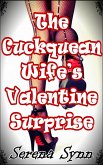 The Cuckquean Wife's Valentine Surprise (eBook, ePUB) The Cuckquean Wife's Valentine Surprise (eBook, ePUB)