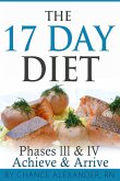 The 17 Day Diet: Phase III & IV, Achieve & Arrive (eBook, ePUB)