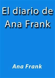 El diario de Ana Frank (eBook, ePUB) - Frank, Ana