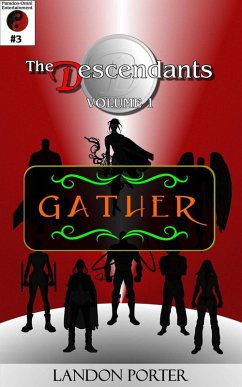 The Descendants #3 - Gather (The Descendants Main Series, #3) (eBook, ePUB) - Porter, Landon